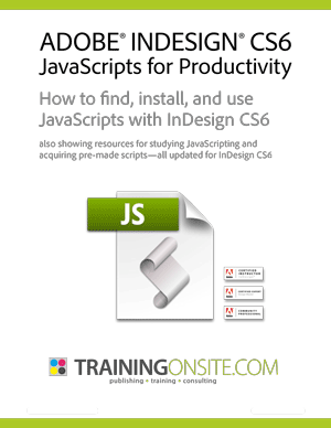 InDesign CS6 JavaScripts for productivity